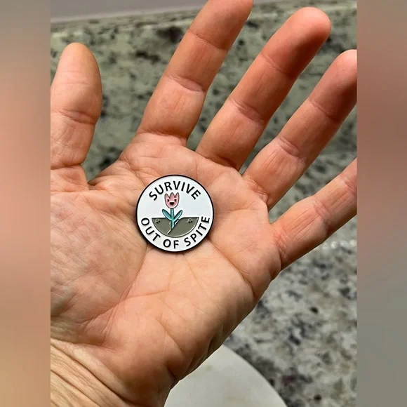 3/$15 Survive out of Spite Pin Brooch - Picture 5 of 7